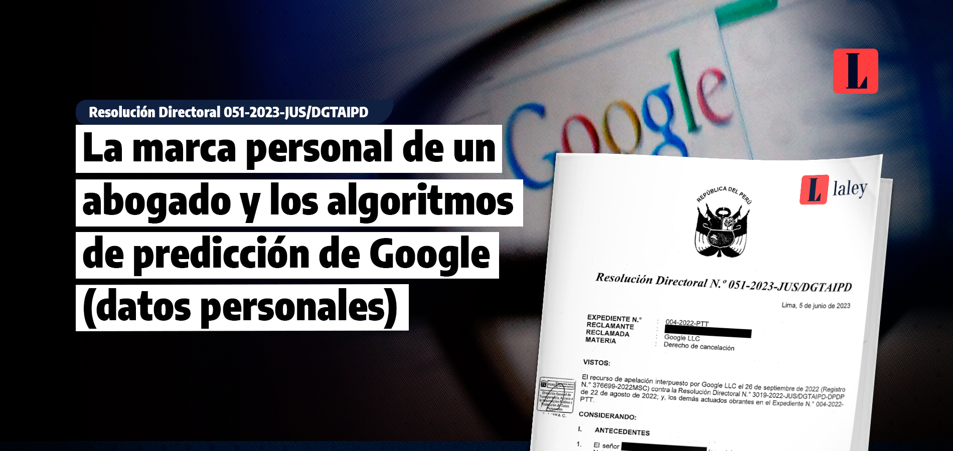 Datos personales: seis argumentos sobre predicción de algoritmos de Google y la marca personal de un abogado