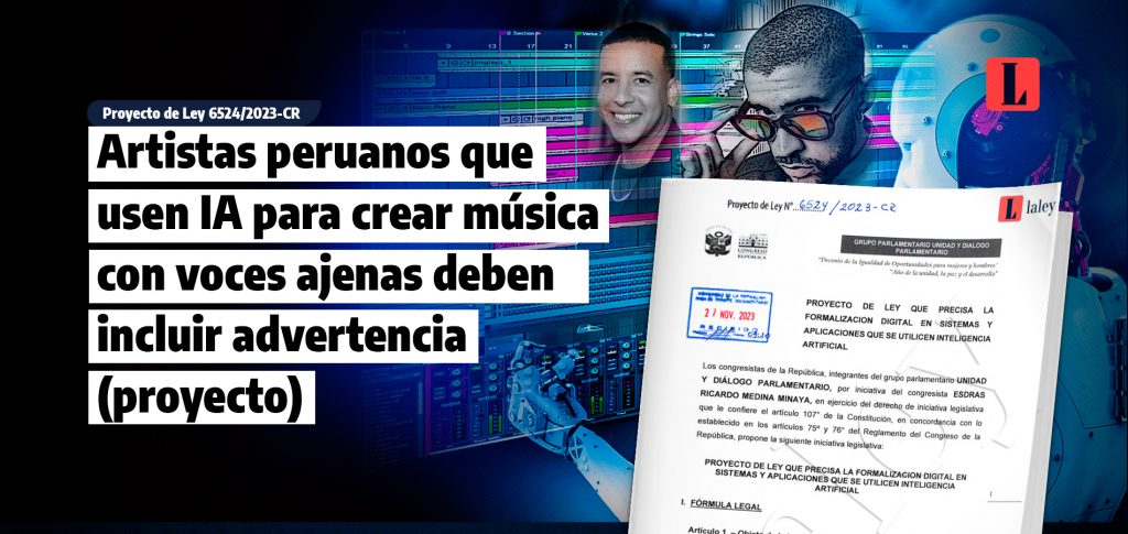 Artistas peruanos que usen IA para crear musica con voces ajenas deben incluir advertencia proyecto laley.pe
