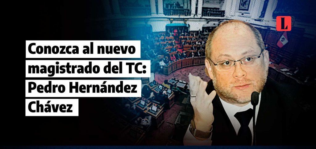 Conozca al nuevo magistrado del TC Pedro Hernandez Chavez laley.pe