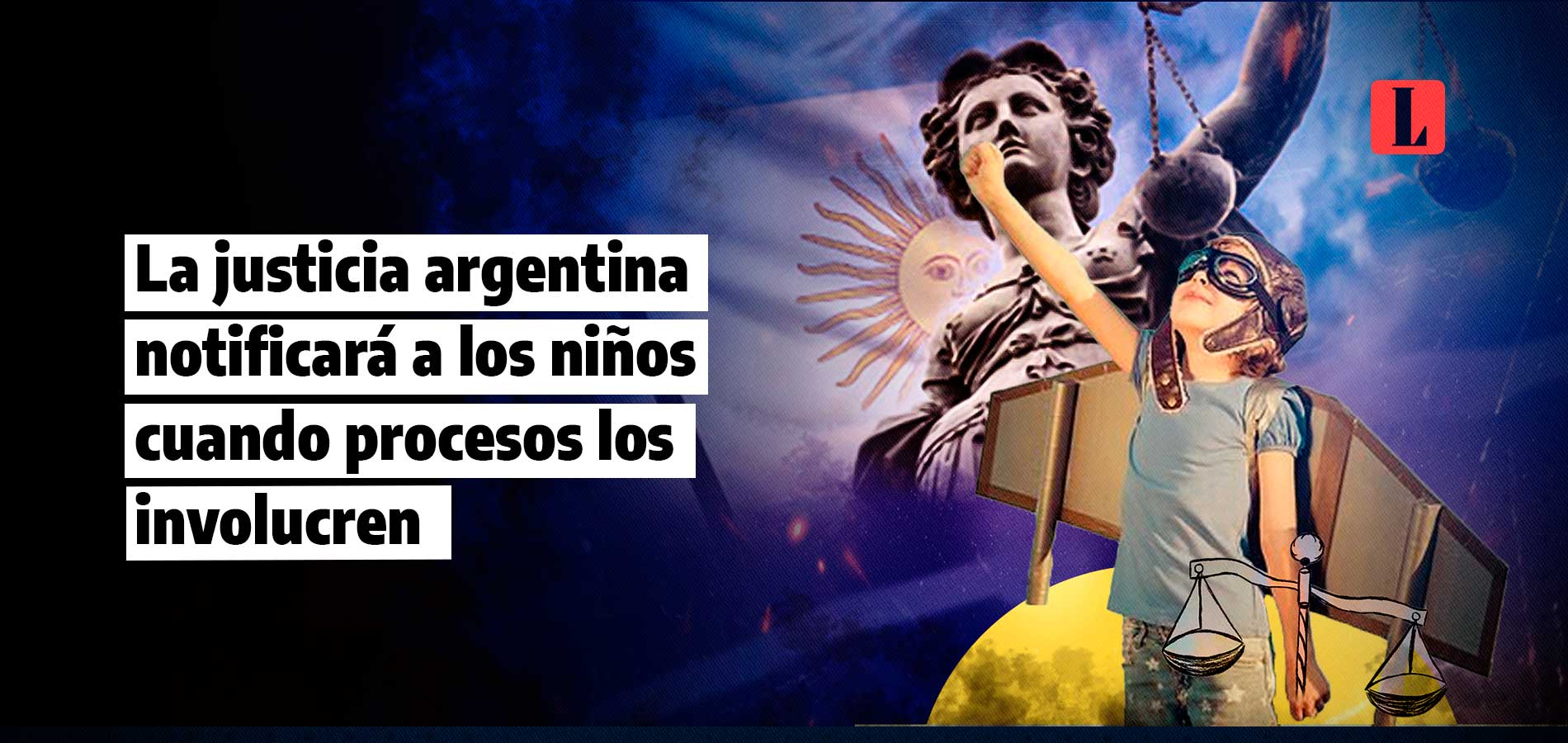 La justicia argentina notificará a los niños cuando procesos los involucren