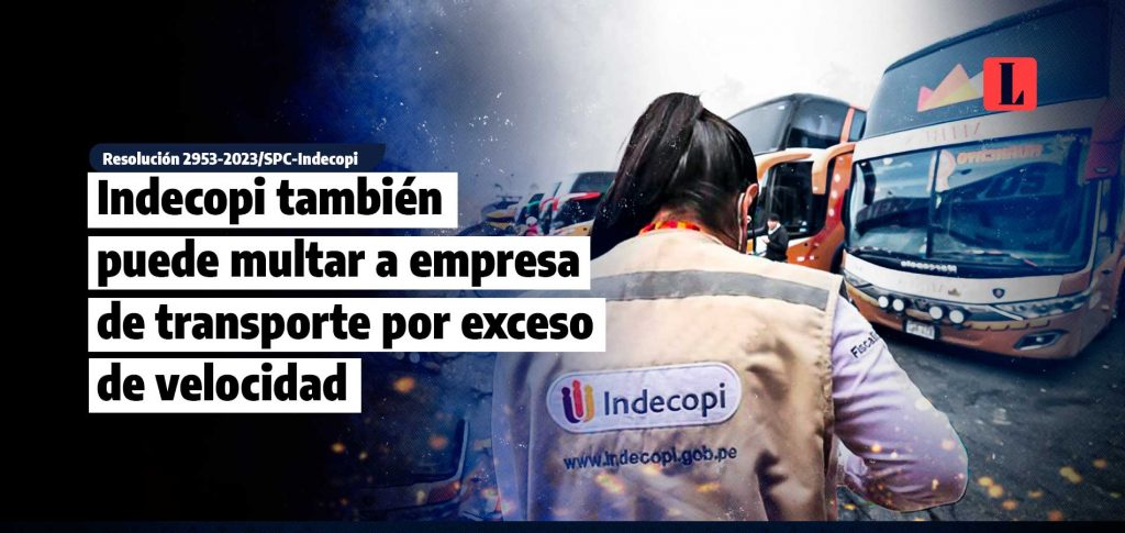 Indecopi también puede multar a empresa de transporte por «exceso de velocidad»
